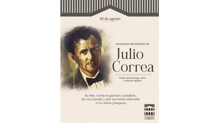 Natalicio del gran Julio Correa